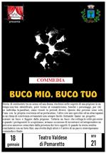 commedia buco mio buco tuo